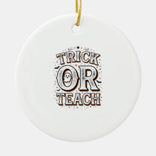 Vintage Trick Or Teach Halloween Teacher Shirt Des Ceramic Ornament