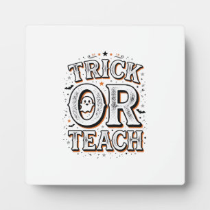 Vintage Trick Or Teach Halloween Teacher Shirt Des Plaque