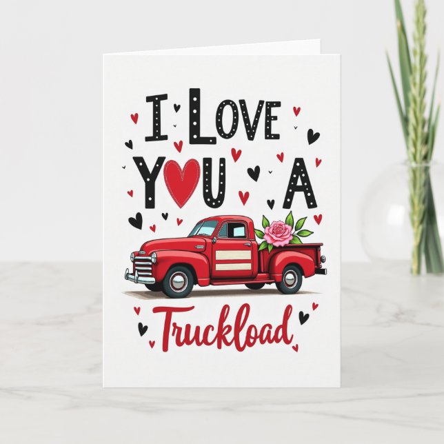 Vintage Truckload Love Card (Front)