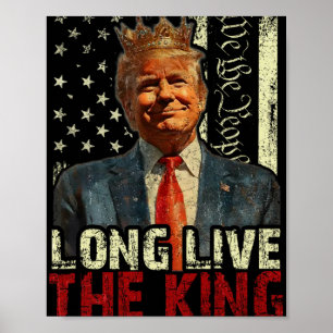 Vintage Trump Long Live The King American Patrioti Poster