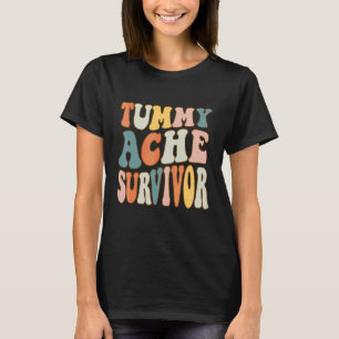 Vintage Tummy Ache Survivor Stomachache Retro Wo T-Shirt