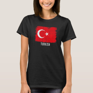 Vintage Turkey Flag Turkish & Proud Of My Roots T-Shirt
