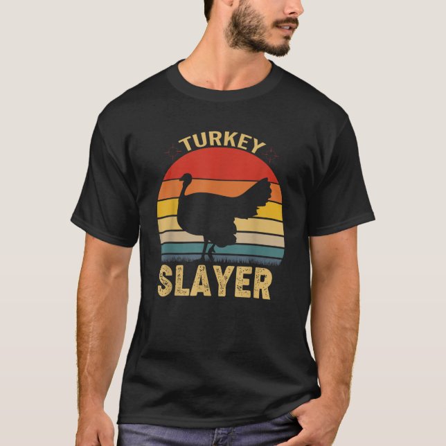Vintage Turkey Hunting Retro Turkey Slayer T-Shirt (Front)