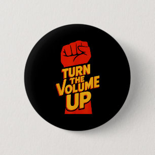 Vintage Turn The Volume Up For Men Women 6 Cm Round Badge