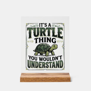 Vintage Turtle Thing Funny Turtle Lover Shirt_1 Acrylic Sign