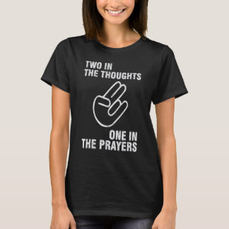 Vintage Two In The Thoughts One In The Prayers T-Shirt