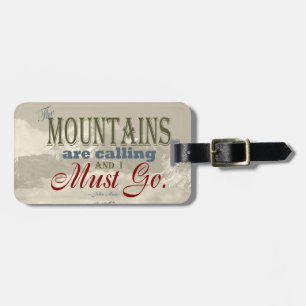 Vintage Typography The mountains are calling; Muir Luggage Tag