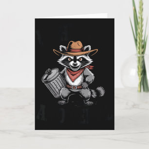 Vintage Unhinged And Feral Racoon Cowboy Can Tras Card