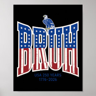 Vintage Usa 1776-2026 Patriotic 250 Years Bruh Poster
