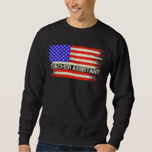 Vintage Usa American Flag Teacher Assistant Patrio Sweatshirt