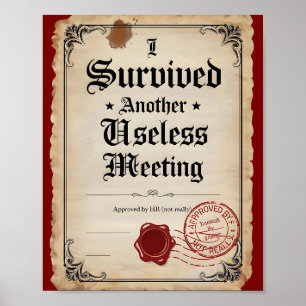 Vintage Useless Meeting Survivor Certificate HR  P Poster