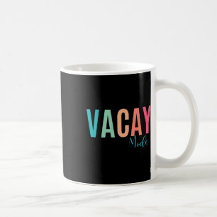 Vintage Vacay Mode For Camping Family Vacations In Coffee Mug