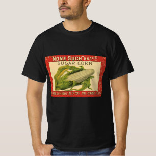 Vintage Vegetable Label Art, None Such Sugar Corn T-Shirt