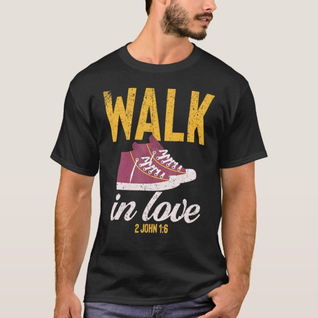 Vintage Walk In Love Christian T-Shirt (Front)