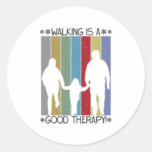 vintage Walking is a good therapy couples Classic Round Sticker