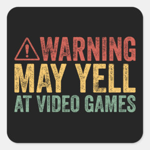 Vintage Warning May Yell At Video Games Square Sticker