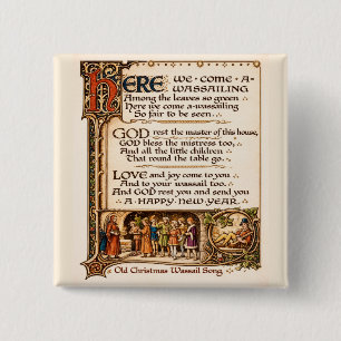 Vintage Wassail Song Illuminated Manuscript Art  15 Cm Square Badge