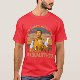 Vintage Waterboy Movies Nowhats What I Call High Q T-Shirt