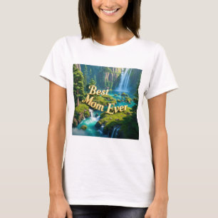 Vintage Waterfall Best Mom Ever  T-Shirt