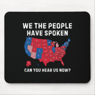 Vintage We The People Have Spoken Can You Hear Us Mouse Pad