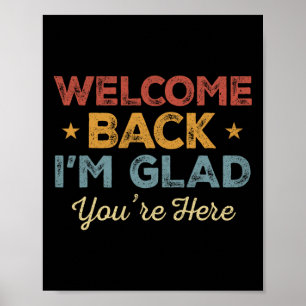Vintage Welcome Ck I'm Glad You're Here First Day Poster