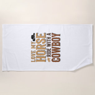 Vintage Western Horse and Cowboy Quote Shirt Desig Beach Towel