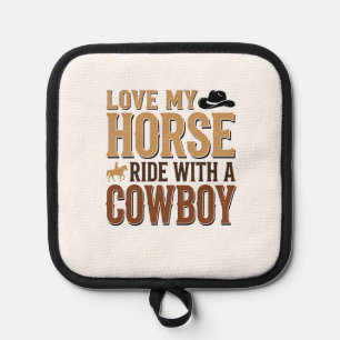 Vintage Western Horse and Cowboy Quote Shirt Desig Pot Holder