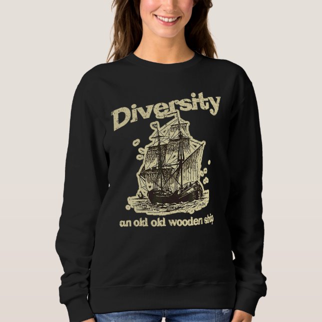 Vintage What Is Diversity Sweatshirt (Front)