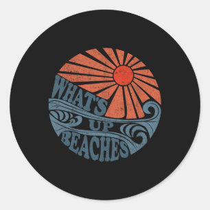 Vintage What's Up Beaches Cute Retro 70's Beach Va Classic Round Sticker