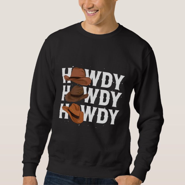 Vintage White Howdy Rodeo Western Country Southern Sweatshirt (Front)