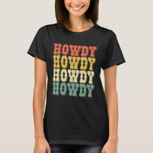 Vintage White Howdy Rodeo Western Country Southern T-Shirt
