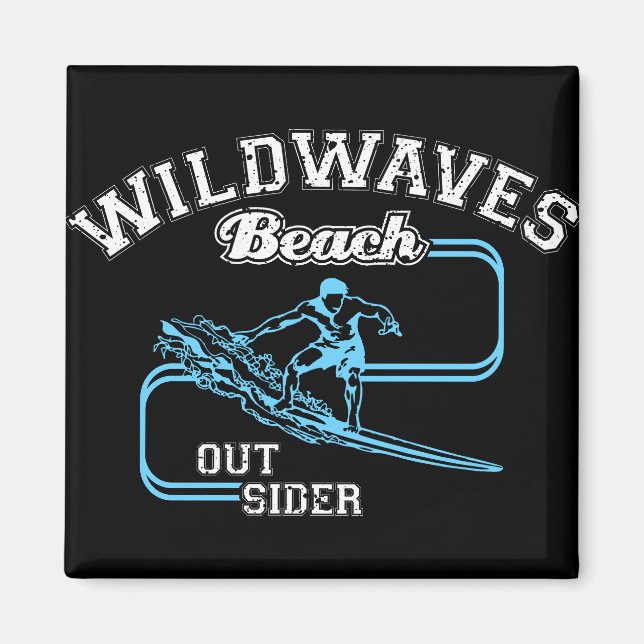Vintage Wild Waves Beach Outsiders Surf  Magnet (Front)