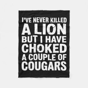 Vintage Wildlife Lover Cougar Choking Funny Quote Fleece Blanket