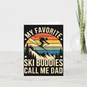 Vintage winter dad saying favorite ski buddies card