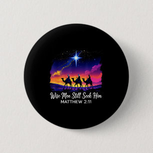 Vintage Wise Men Still Seek Him Jesus Faith 3 King 6 Cm Round Badge