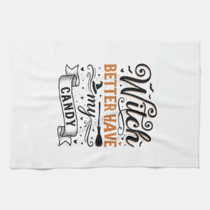 Vintage Witch Better Have My Candy Halloween Desig Tea Towel