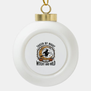 Vintage Witch Shirt Taken Witch Halloween Design_1 Ceramic Ball Christmas Ornament