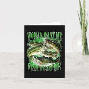 Vintage Women Want Me Fish B Fear Me Funny Lover F Card
