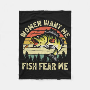 Vintage Women Want Me Fish B Fear Me Funny Lover F Fleece Blanket