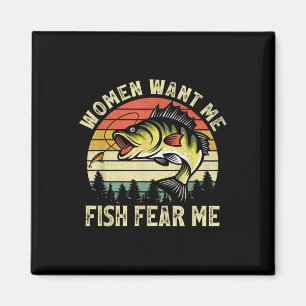 Vintage Women Want Me Fish B Fear Me Funny Lover F Magnet