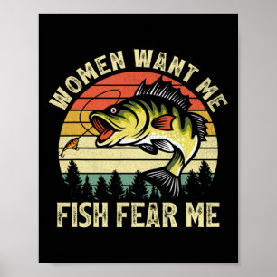 Vintage Women Want Me Fish B Fear Me Funny Lover F Poster