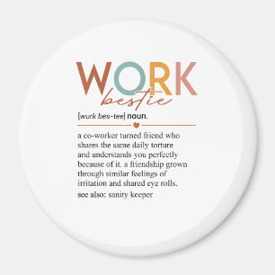 Vintage Work Bestie Definition Teachers Nurses Bos Magnet