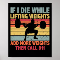 Vintage Workout Gym If I Die While Lifting Weights