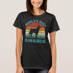 Vintage World's Best Best Belgian Malinois Dad  Do T-Shirt