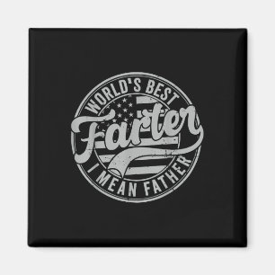 Vintage Worlds Best Farter I Mean Father Fathers D Magnet