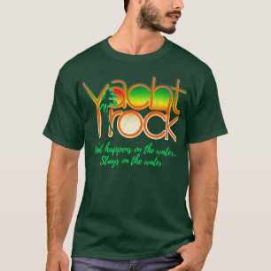 Vintage Yacht Rock T Party Boat Beachwear T-Shirt