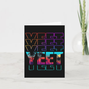 Vintage Yeet Funny Apparel Saying For Men Women Ki Card