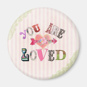 Vintage You are Loved  Magnet