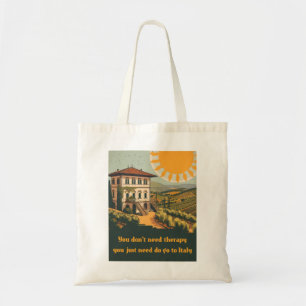 Vintage   you need to go to Italy Tote Bag