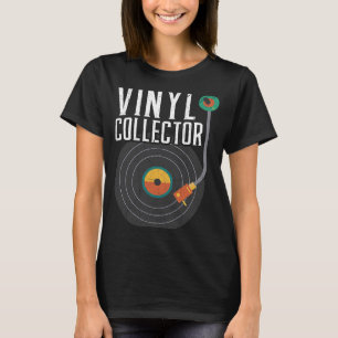 Vinyl Collector Vinyl Record Player Music T-Shirt